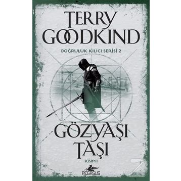 Gözyaşı Taşı - Kısım 1 - Terry Goodkind