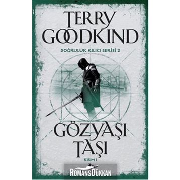 Gözyaşı Taşı - Kısım 1 - Terry Goodkind
