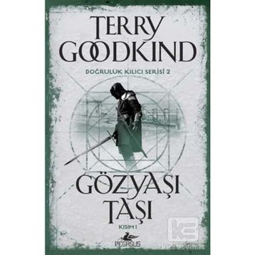 Gözyaşı Taşı - Kısım 1 - Terry Goodkind