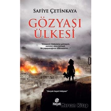 Gözyaşı Ülkesi - Safiye Çetinkaya