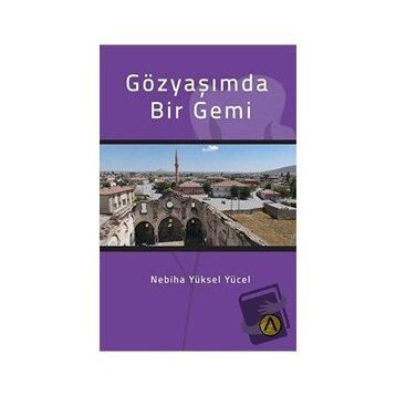 Gözyaşımda Bir Gemi - Nebiha Yüksel Yücel