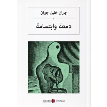 GÖZYAŞLARI VE KAHKAHALAR - HALIL CIBRAN
