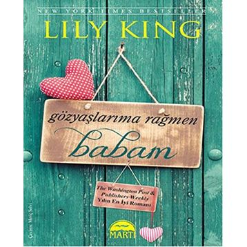 Gözyaşlarıma Rağmen Babam - Lily King