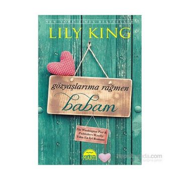 Gözyaşlarıma Rağmen Babam - Lily King