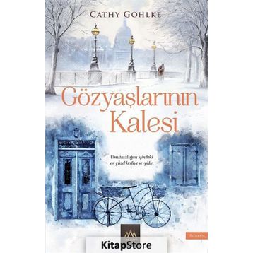 Gözyaşlarının Kalesi - Cathy Gohlke