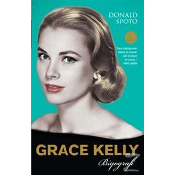 Grace Kelly - Donald Spoto