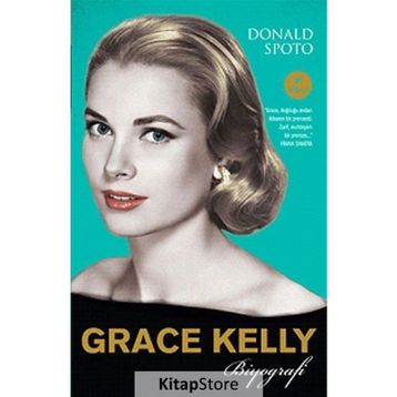 Grace Kelly - Donald Spoto
