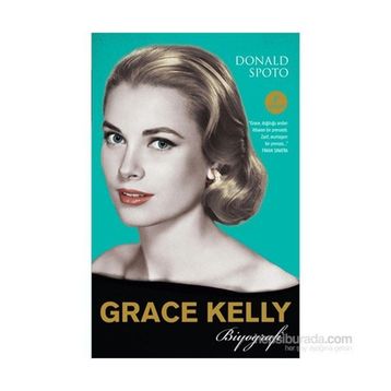 Grace Kelly - Donald Spoto