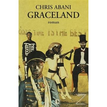 GRACELAND - CHRIS ABANI