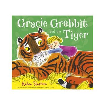 Gracie Grabbit And The Tiger-Alison Green