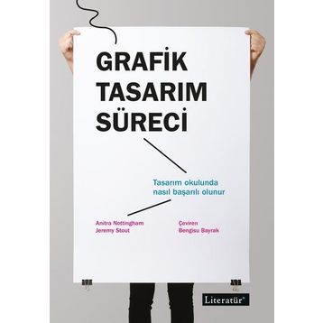 Grafik Tasarım Süreci - Anitra Nottingham Jeremy Stout