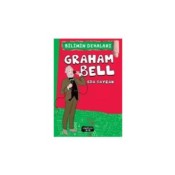 Graham Bell - Eda Bayrak
