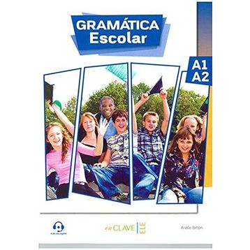 Gramatica Escolar A1-A2 +Audio Descargable - Arielle Bitton