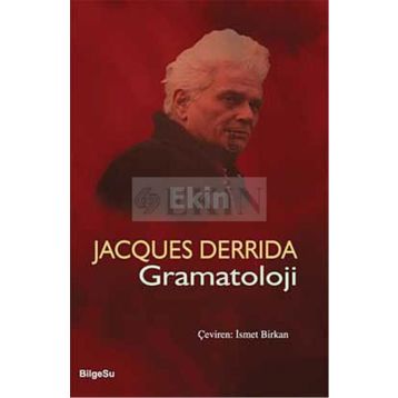 GRAMATOLOJI - JACQUES DERRIDA
