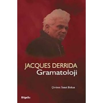 GRAMATOLOJI - JACQUES DERRIDA