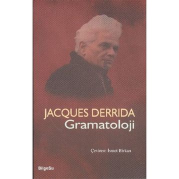 GRAMATOLOJI - JACQUES DERRIDA