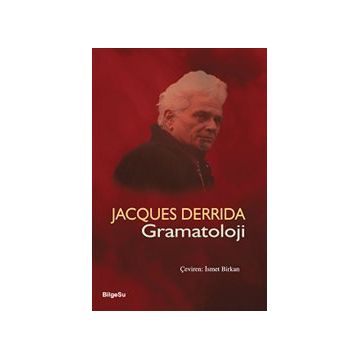 GRAMATOLOJI - JACQUES DERRIDA