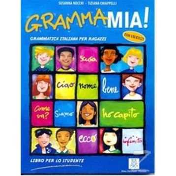 GRAMMAMIA! GRAMMATICA ITALIANA PER RAGAZZI - SUSANNA NOCCHI;TIZIANA CHIAPPELLI