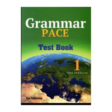 Grammar Pace Test Book 1 Key Publishing - Ebru Güngelen