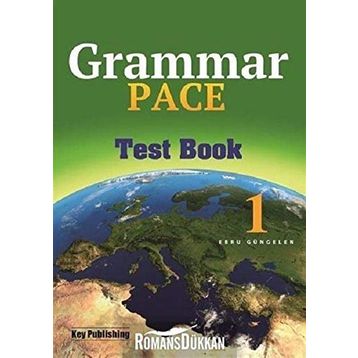 Grammar Pace Test Book 1 Key Publishing - Ebru Güngelen