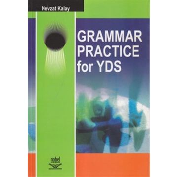 GRAMMAR PRACTICE FOR YDS - NEVZAT KALAY