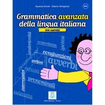 GRAMMATICA AVANZATA DELLA LINGUA ITALIANA (B1-C1) - ROBERTO TARTAGLIONE;SUSANNA NOCCHI