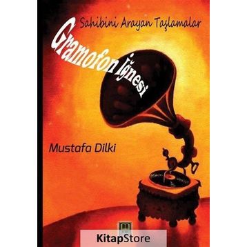 Gramofon İğnesi - Mustafa Dilki