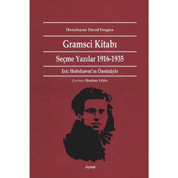 GRAMSCI KİTABI SEÇME YAZILAR 1916-1935 - ANTONIO GRAMSCI