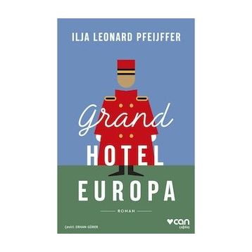 Grand Hotel Europa - Ilja Leonard Pfeijffer