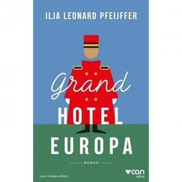 Grand Hotel Europa - Ilja Leonard Pfeijffer