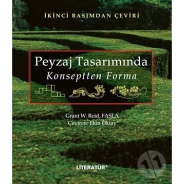Grant W.Reid Fasla - Peyzaj Tasarımında Konseptten Forma