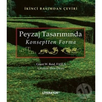 Grant W.Reid Fasla - Peyzaj Tasarımında Konseptten Forma