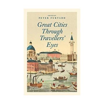 Great Cities Through Travellers' Eyes