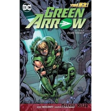 Green Arrow Cilt 2 - Ann Nocenti