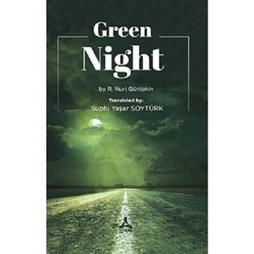 Green Night - R. Nuri Güntekin