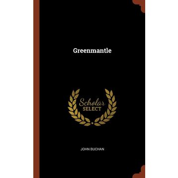 Greenmantle - John Buchan