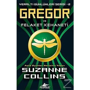 Gregor Ve Felaket Kehaneti - Suzanne Collins