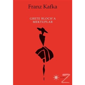 Grete Bloch'a Mektuplar - Franz Kafka