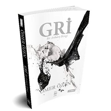 Gri - Bir Ankara Rengi - Ömer Özen