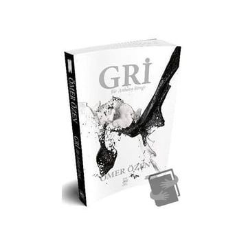 Gri - Bir Ankara Rengi - Ömer Özen