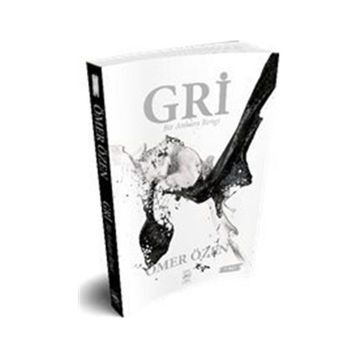 Gri - Bir Ankara Rengi - Ömer Özen