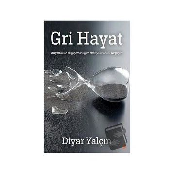 Gri Hayat - Diyar Yalçın