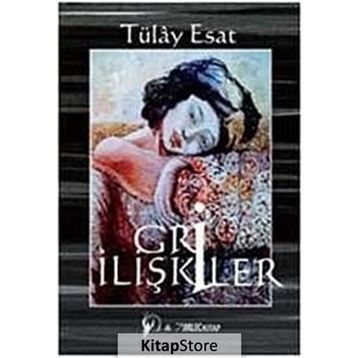 GRI İLIŞKILER (CD'LI) - Tülay Esat