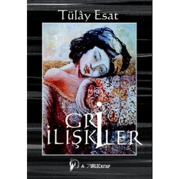 GRI İLIŞKILER (CD'LI) - Tülay Esat