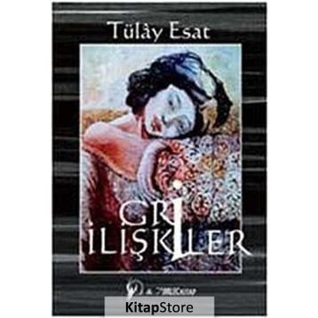 GRI İLIŞKILER (CD'LI) - Tülay Esat