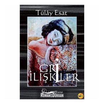 GRI İLIŞKILER (CD'LI) - Tülay Esat