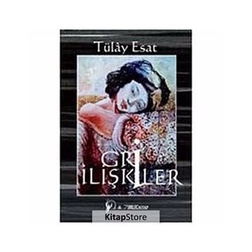 GRI İLIŞKILER (CD'LI) - Tülay Esat