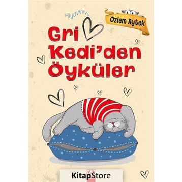 Gri Kediden Öyküler - Özlem Aytek