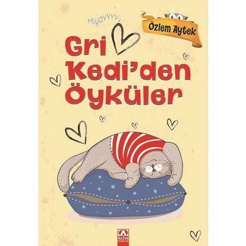 Gri Kediden Öyküler - Özlem Aytek