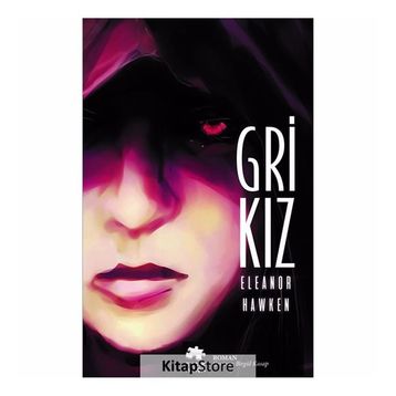 Gri Kız - Eleanor Hawken